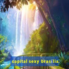 capital sexy brasília