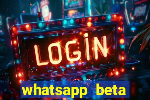 whatsapp beta mirror apk