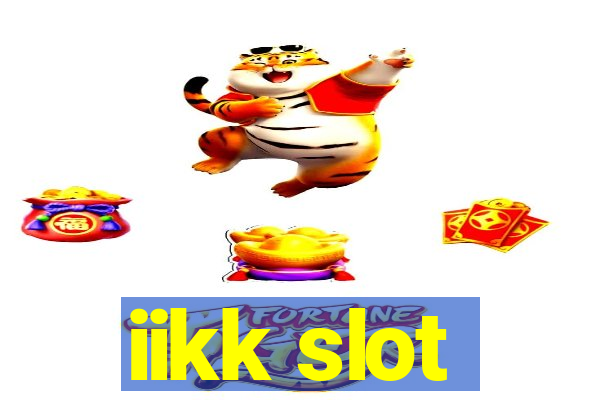 iikk slot