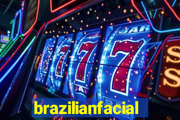 brazilianfacial