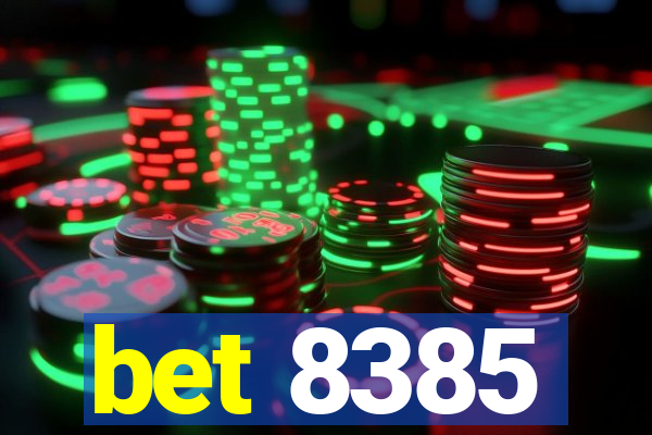 bet 8385