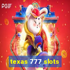 texas 777 slots