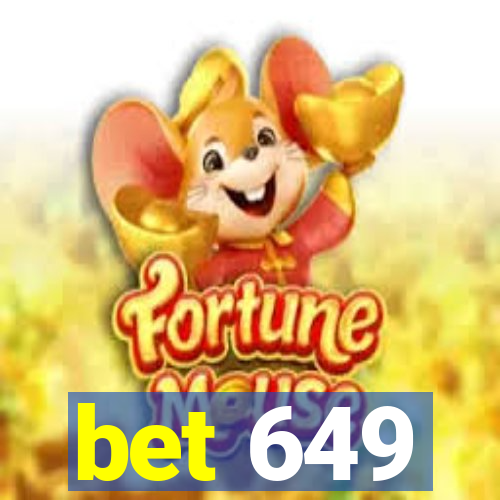 bet 649