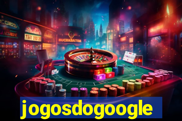 jogosdogoogle