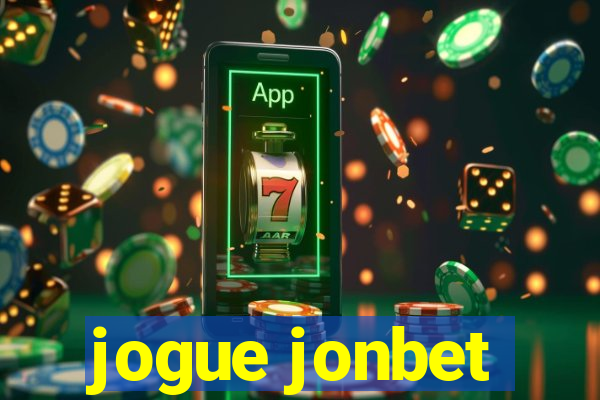 jogue jonbet