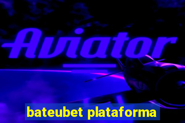 bateubet plataforma