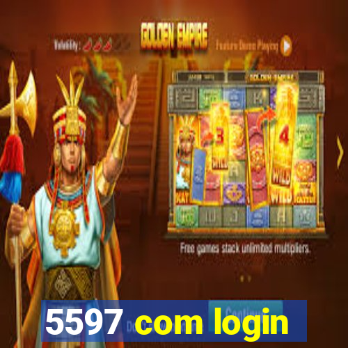 5597 com login