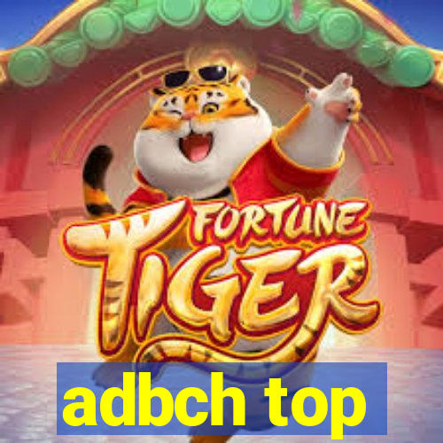 adbch top