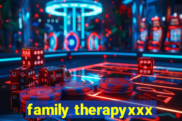 family therapyxxx