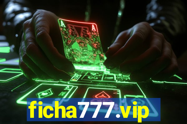 ficha777.vip