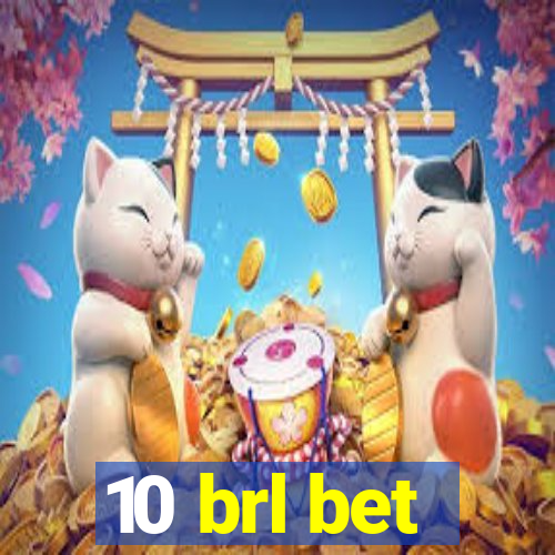 10 brl bet