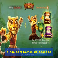 bingo com nomes de pessoas