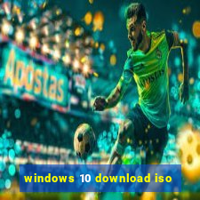 windows 10 download iso