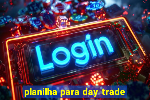 planilha para day trade