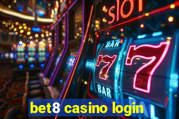 bet8 casino login