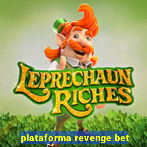 plataforma revenge bet