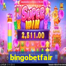 bingobetfair