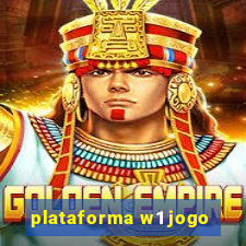 plataforma w1 jogo