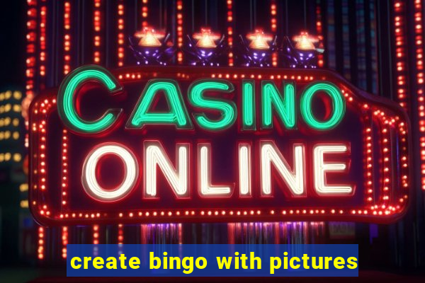 create bingo with pictures