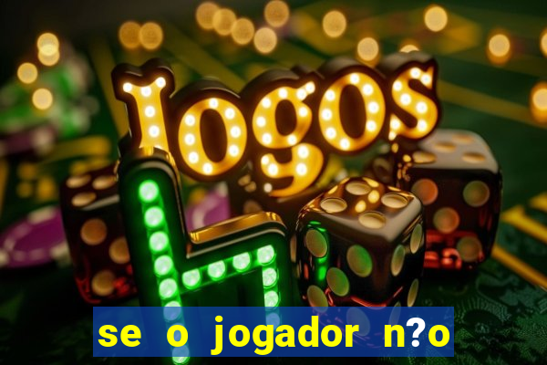 se o jogador n?o jogar anula a aposta betfair