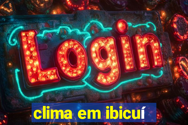 clima em ibicuí