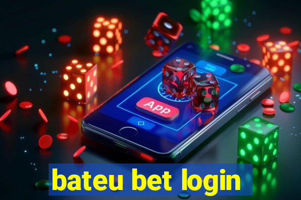 bateu bet login