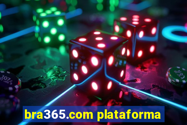 bra365.com plataforma