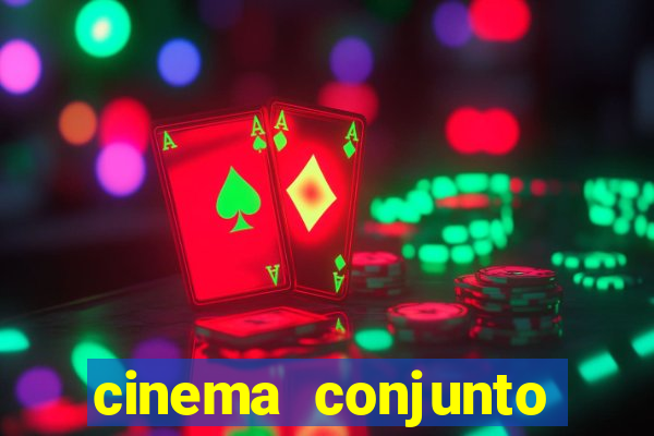 cinema conjunto nacional brasilia