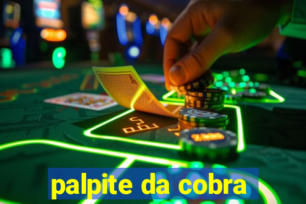 palpite da cobra