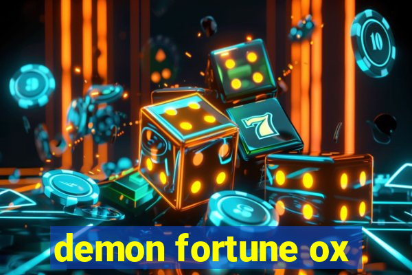 demon fortune ox