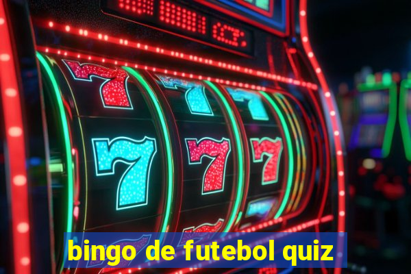 bingo de futebol quiz