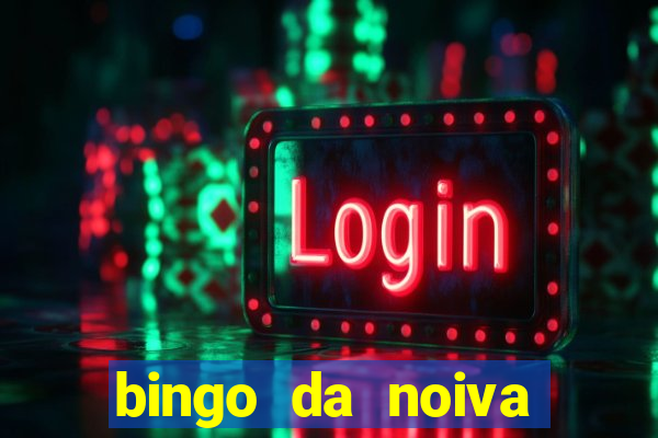 bingo da noiva para imprimir