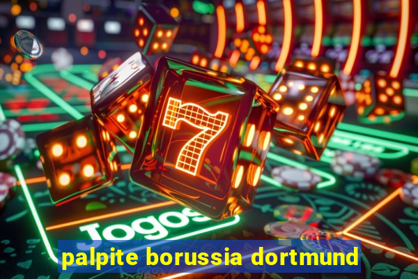palpite borussia dortmund