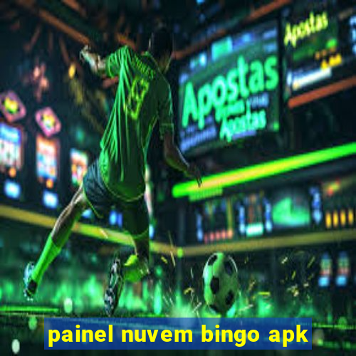 painel nuvem bingo apk
