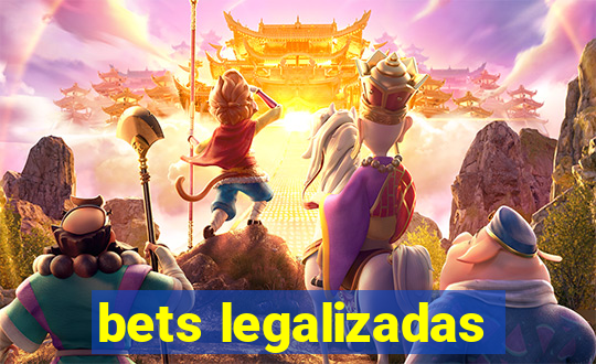 bets legalizadas