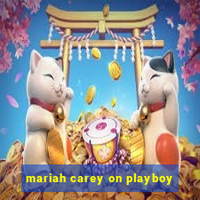 mariah carey on playboy
