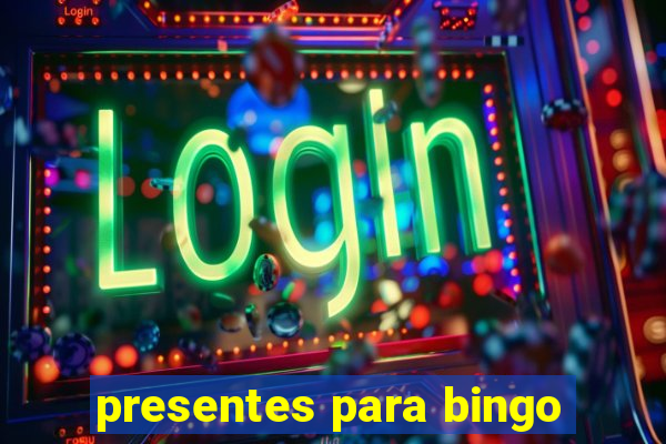 presentes para bingo